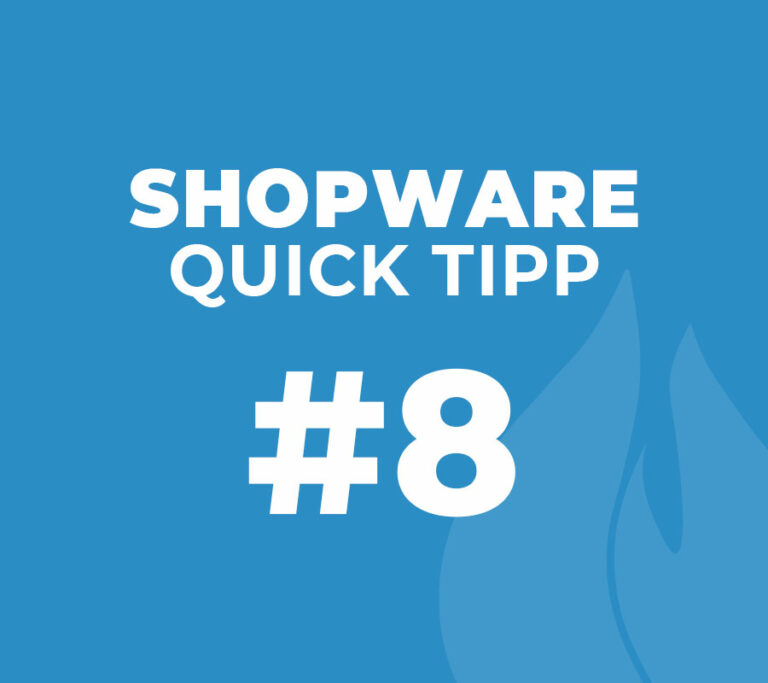 Shopware Quick Tipp #8