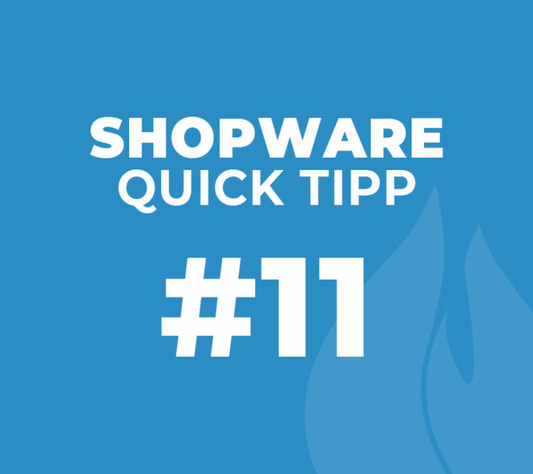 Shopware Quick Tipp #11