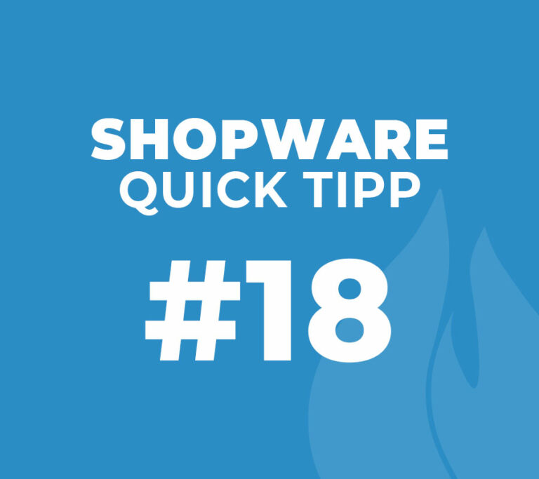 Shopware Quick Tipp #18