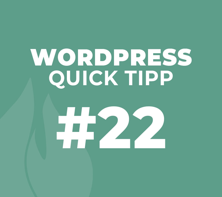 WordPress Quick Tipp #22