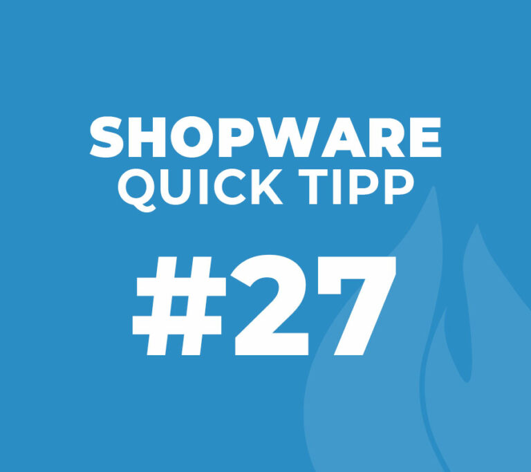 Shopware Quick Tipp #27
