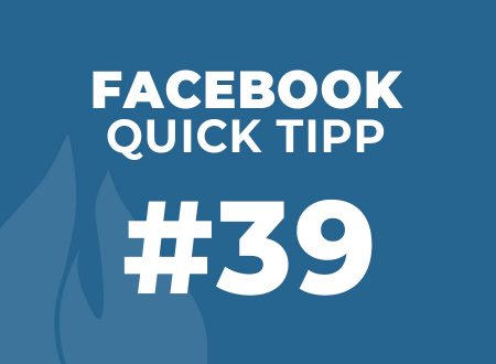 Facebook Quick Tipp #39