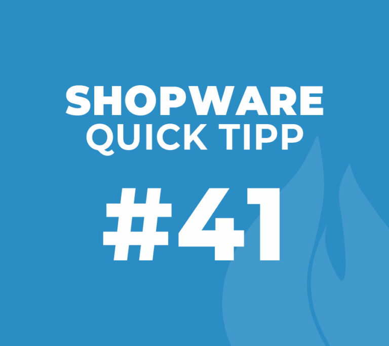 Shopware Quick Tipp #41