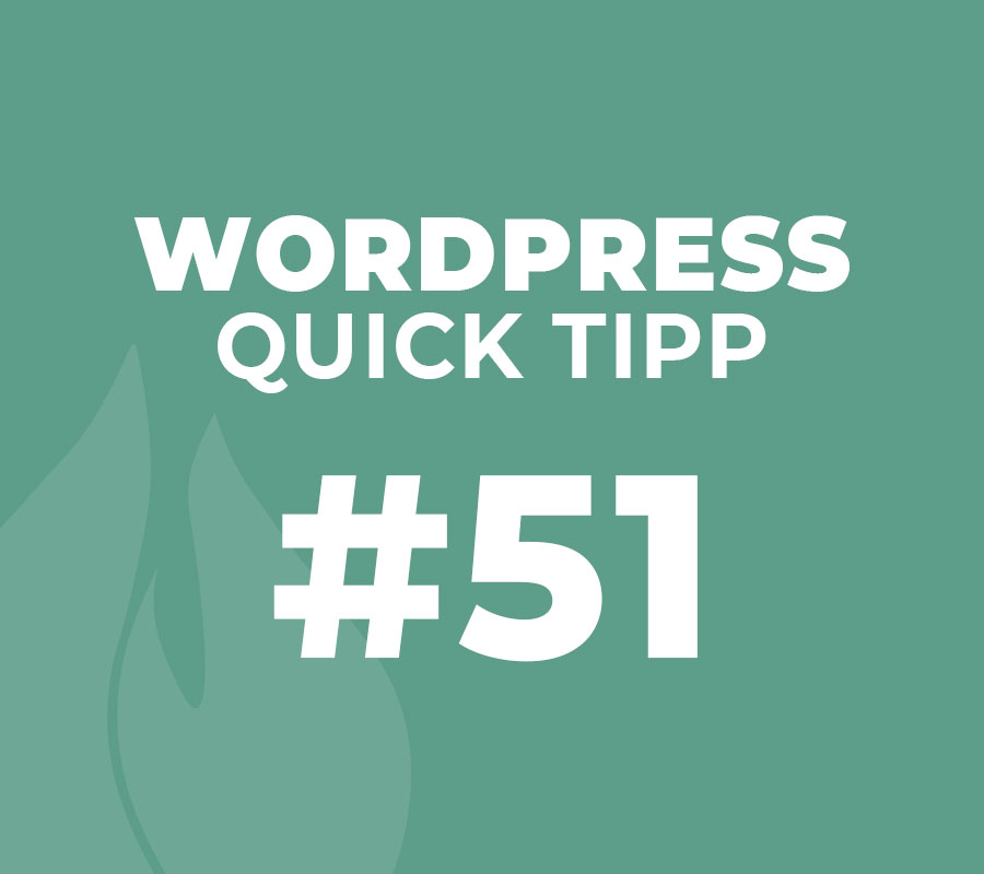 WordPress Quick Tipp #51