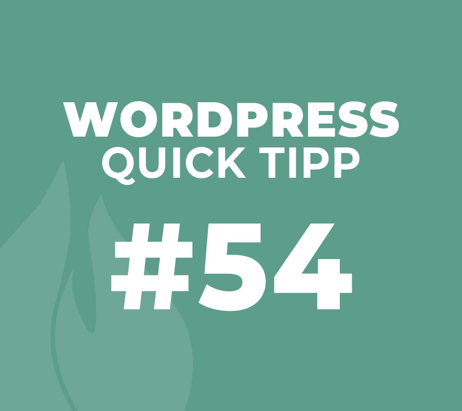 WordPress Quick Tipp 54