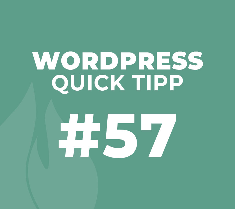 WordPress Quick Tipp 57