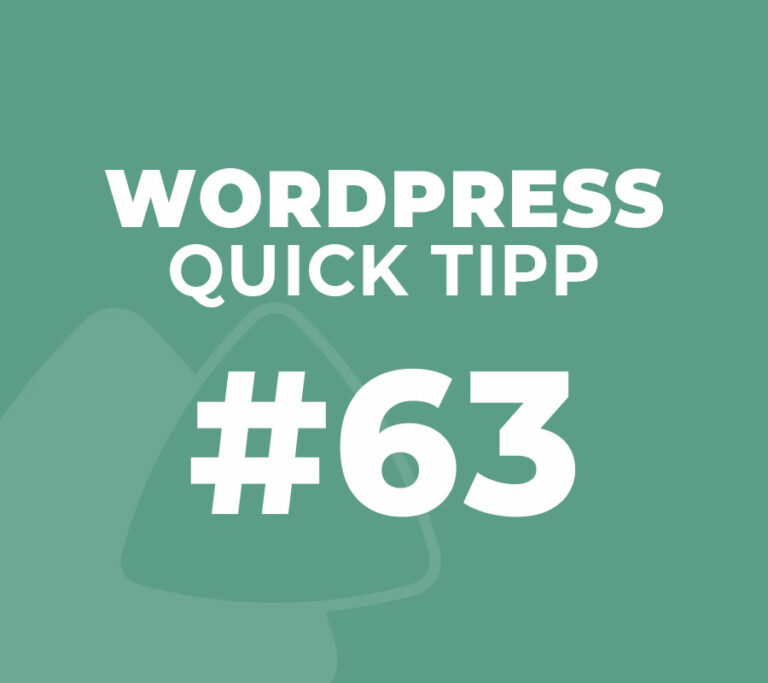 WordPress Quick Tipp Nr. 63