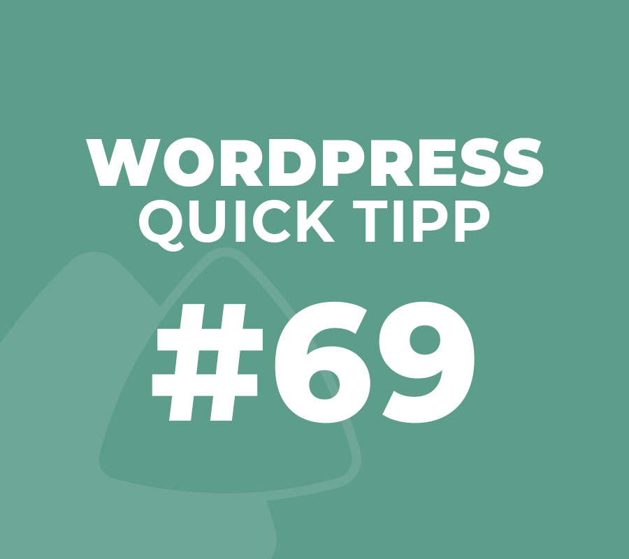 WordPress Quick Tipp #69