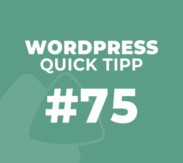 WordPress Quick Tipp 75