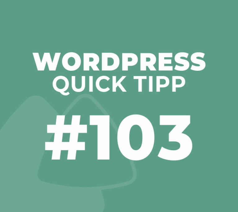 WordPress Quick Tipp #103