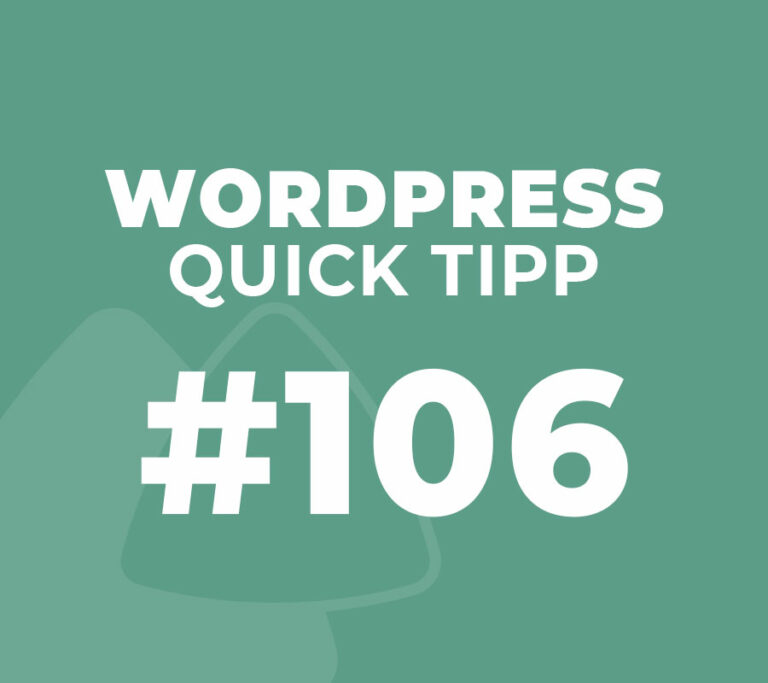 WordPress Quick Tipp #106