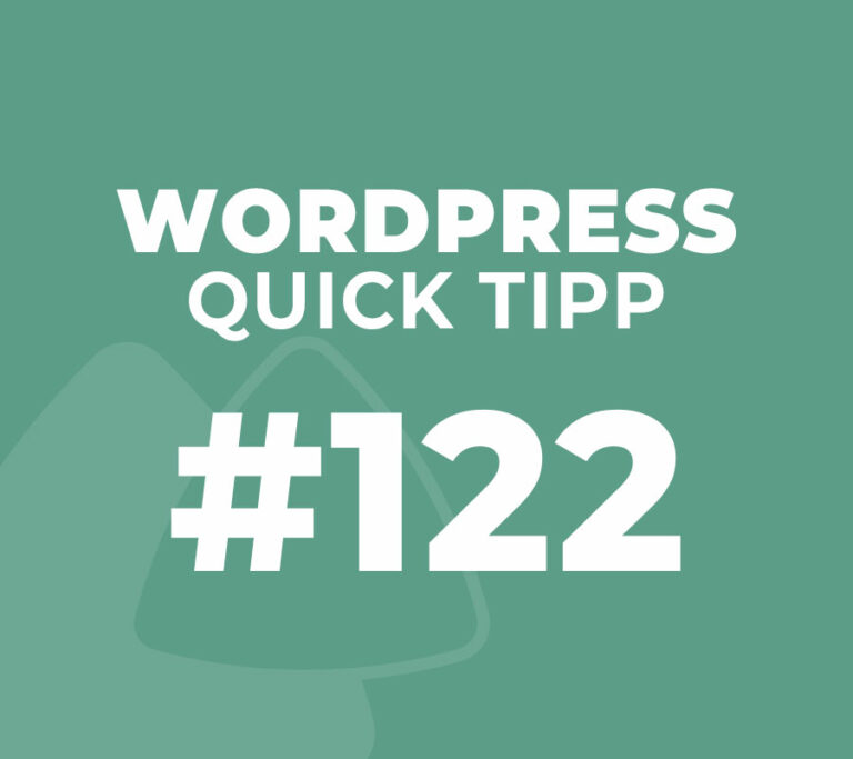 WordPress Quick Tipp 122