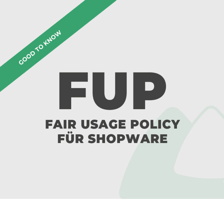 Fair Usage Policy für Shopware