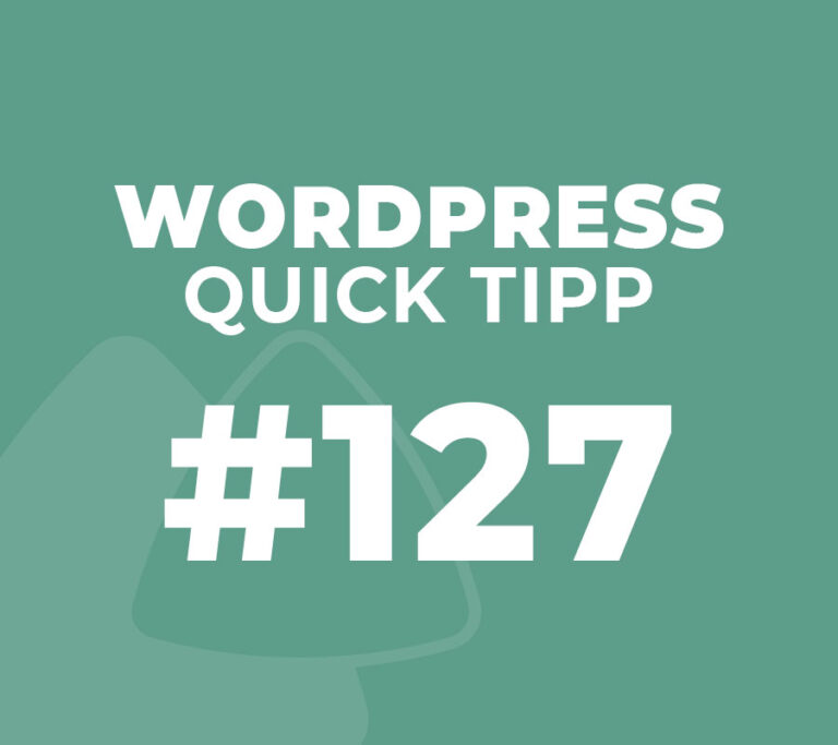 WordPress Quick Tipp #127